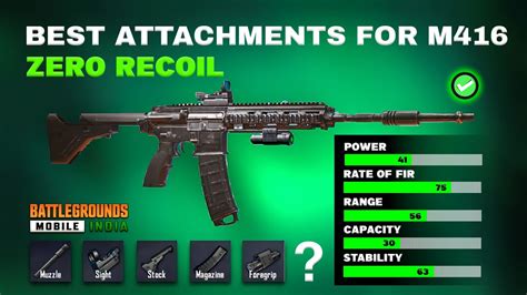 best attachment for m416